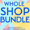 Whole Shop Bundle, Every Resource Created, All Current & Future Resources, Instant Access